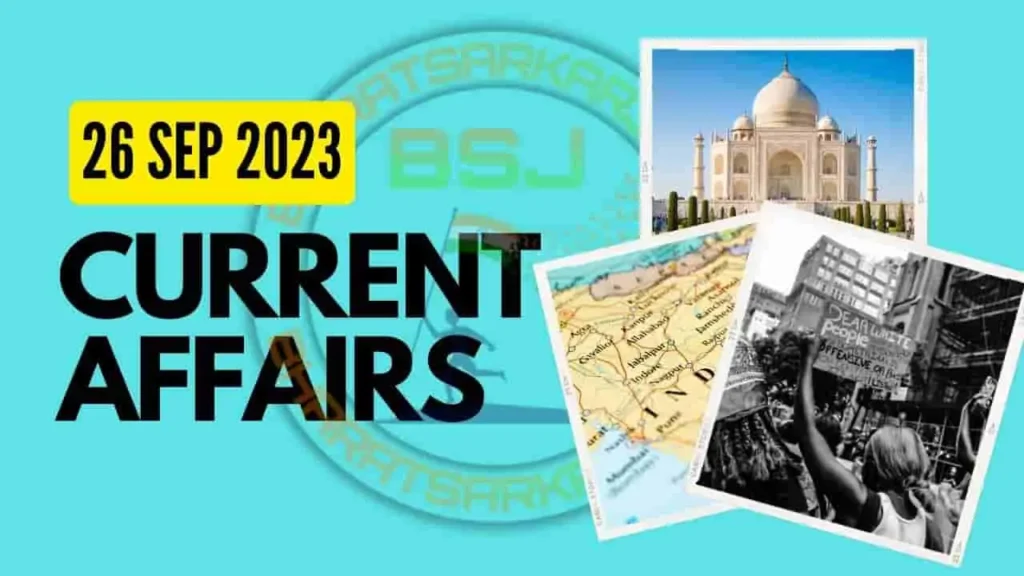 Daily Current Affairs for 26th september 2023